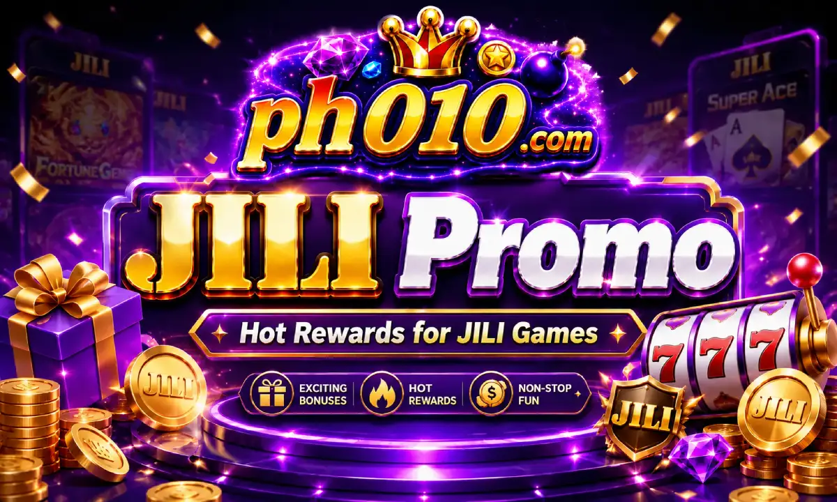 PH010 JILI Games Promo